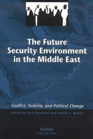 Kniha Future Security Environment in the Middle East Nora Bensahel