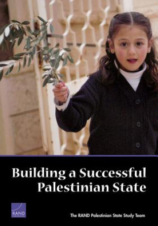 Kniha Building a Successful Palestinian State David C. Gompert