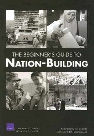 Kniha Beginner's Guide to Nation-building James Dobbins