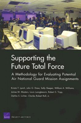 Book Supporting the Future Total Force Kristin F. Lynch