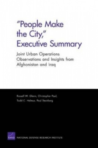 Книга People Make the City, Executive Summary Russell W. Glenn