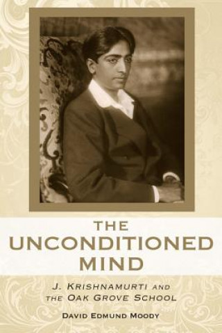 Carte Unconditioned Mind David Edmund Moody