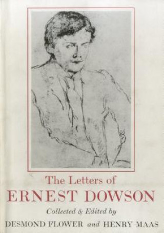 Könyv Letters E Dowson Ernest Dowson
