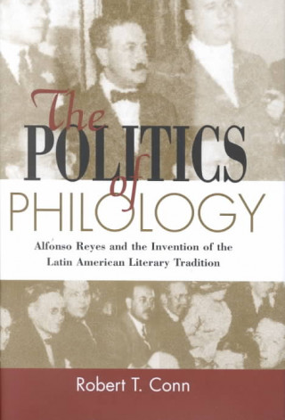 Carte Politics Of Philology Robert T. Conn