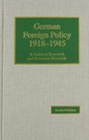 Kniha German Foreign Policy 1918-1945 Christoph M. Kimmich