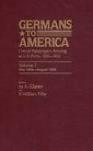 Könyv Germans to America, May 5, 1854-August 4, 1854 