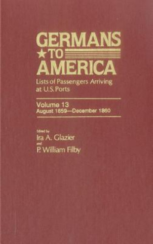 Kniha Germans to America, Aug. 1, 1859-Dec. 31, 1860 