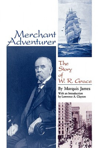 Kniha Merchant Adventurer Marquis James