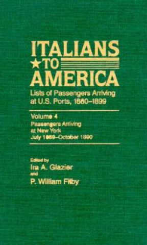 Carte Italians to America, July 1889 - Oct. 1890 William P. Filby