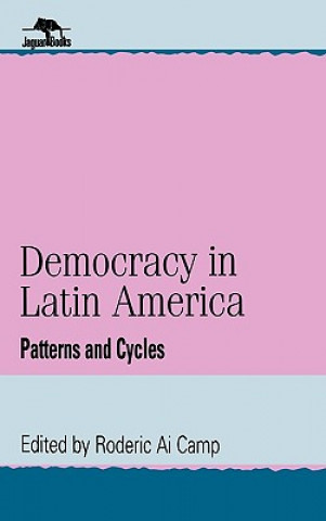 Book Democracy in Latin America Roderic Ai Camp