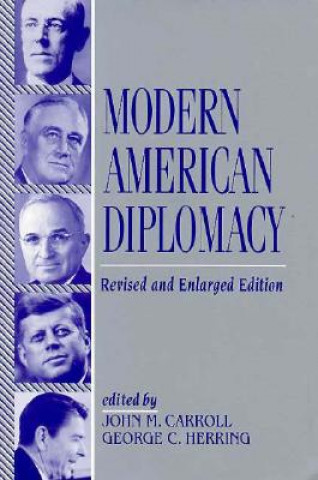 Book Modern American Diplomacy John M. Carroll