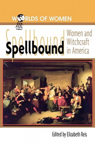 Carte Spellbound Elizabeth Reis