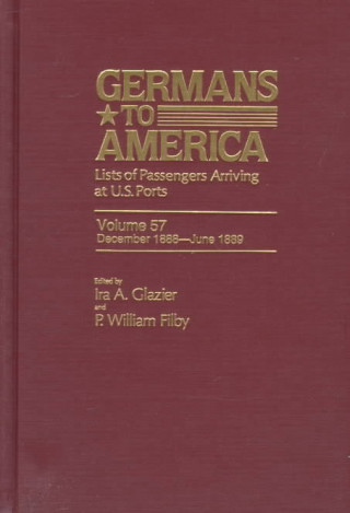 Könyv Germans to America, Dec. 1, 1888-June 30, 1889 