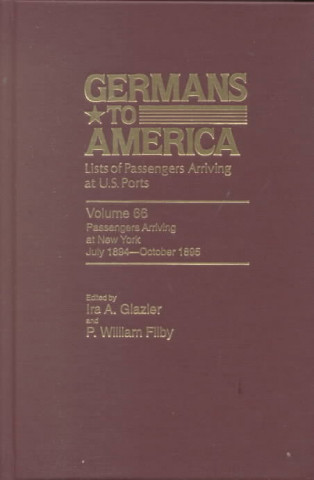Carte Germans to America, July 2, 1894 - Oct. 31, 1895 Ira A. Glazier