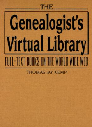 Kniha Genealogist's Virtual Library Thomas Jay Kemp