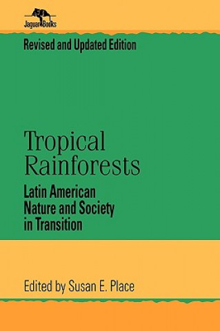 Könyv Tropical Rainforests Susan E. Place