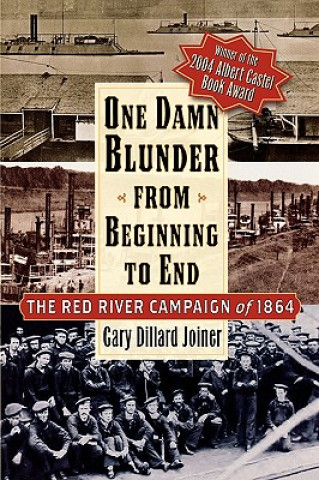 Książka One Damn Blunder from Beginning to End Gary D. Joiner