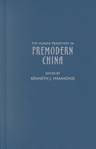 Könyv Human Tradition in Premodern China Anthony Deblasi