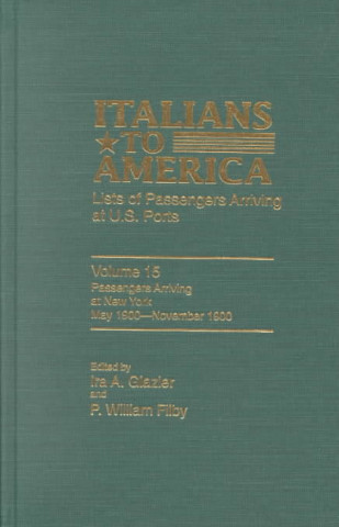 Knjiga Italians to America, May 1900 - November 1900 William P. Filby