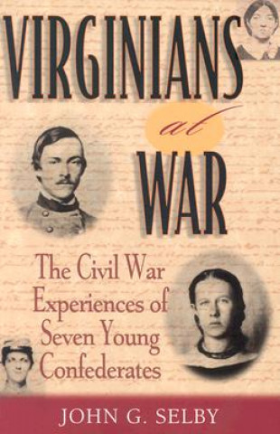 Carte Virginians at War John G. Selby
