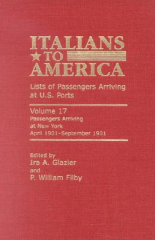 Książka Italians to America William P. Filby