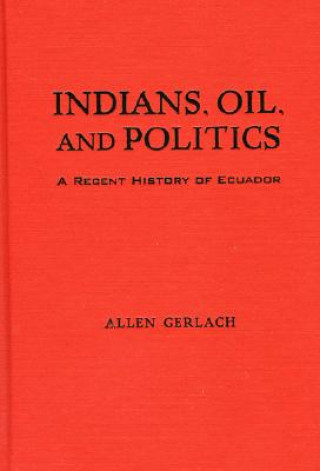 Carte Indians, Oil, and Politics Allen Gerlach