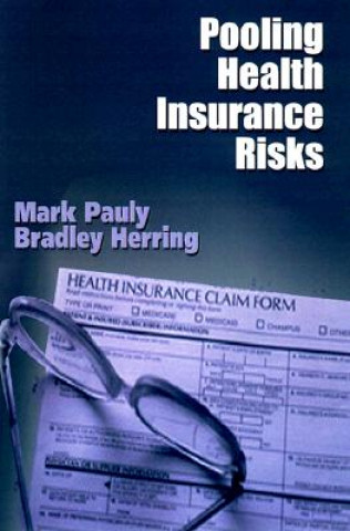 Kniha Pooling Health Insurance Risks Bradley Herring