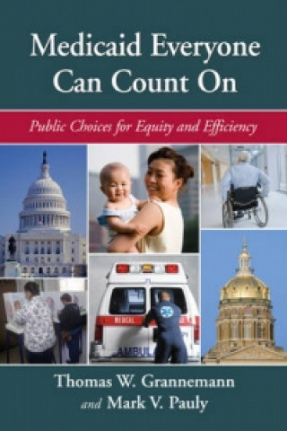 Book Medicaid Everyone Can Count On Mark V. Pauly