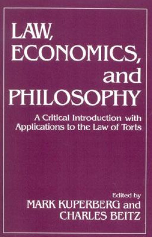 Książka Law, Economics, and Philosophy Mark Kuperberg