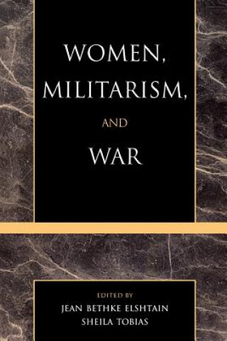 Buch Women, Militarism, and War Jean Bethke Elshtain