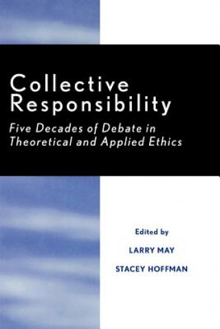 Könyv Collective Responsibility Larry May