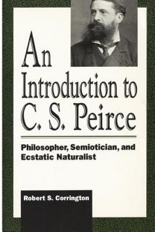 Carte Introduction to C. S. Peirce Robert S. Corrington