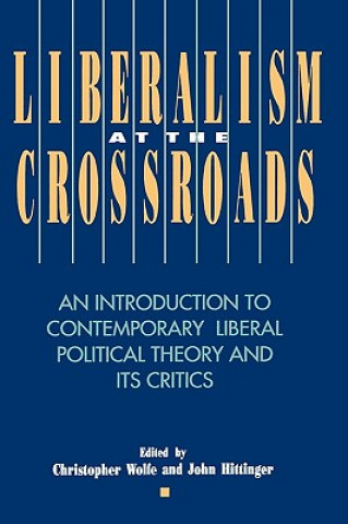 Книга Liberalism at the Crossroads John P. Hittinger