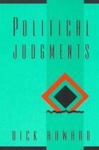 Książka Political Judgments Dick Howard