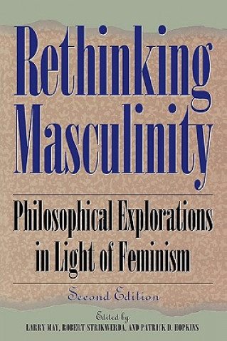 Carte Rethinking Masculinity Patrick D. Hopkins
