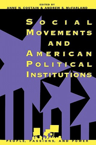 Kniha Social Movements and American Political Institutions Anne N. Costain