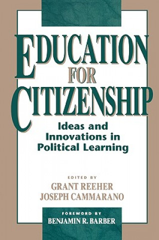 Carte Education for Citizenship Benjamin R. Barber
