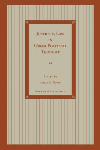 Książka Justice v. Law in Greek Political Thought Leslie G. Rubin