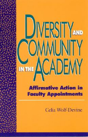Książka Diversity and Community in the Academy Celia Wolf-Devine