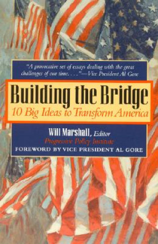 Livre Building the Bridge Will Marshall