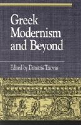 Carte Greek Modernism and Beyond Dimitris Tziovas