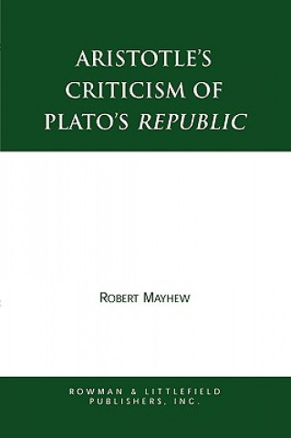 Carte Aristotle's Criticism of Plato's Republic Robert Mayhew