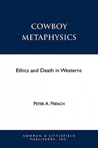Buch Cowboy Metaphysics Peter A. French