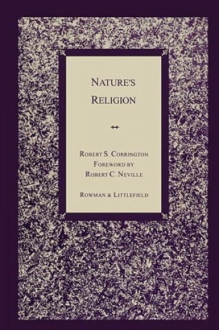Könyv Nature's Religion Robert S. Corrington