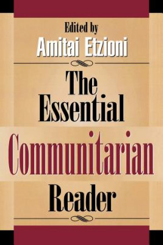 Könyv Essential Communitarian Reader Amitai Etzioni