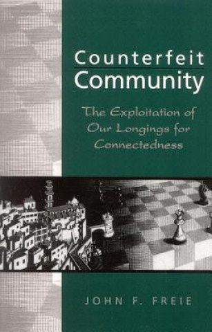 Kniha Counterfeit Community John F. Freie