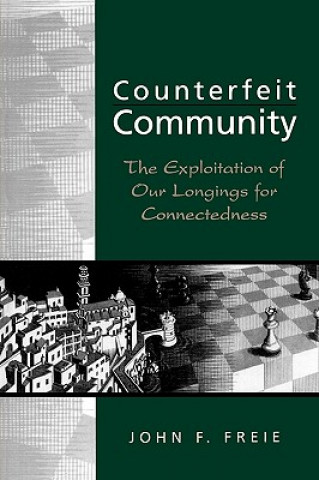 Knjiga Counterfeit Community John F. Freie