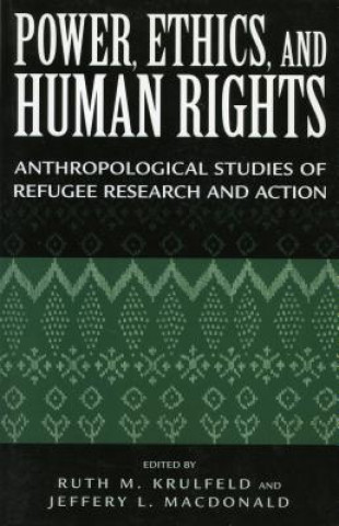 Kniha Power, Ethics, and Human Rights Jeffery L. MacDonald