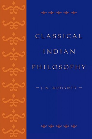 Libro Classical Indian Philosophy J. N. Mohanty