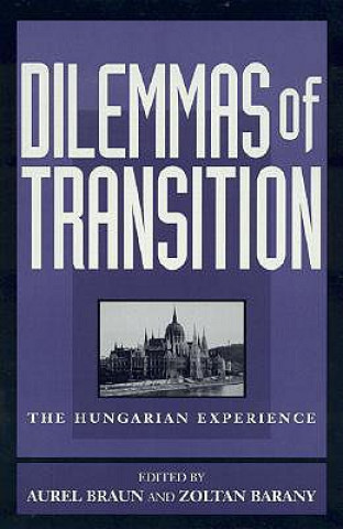 Knjiga Dilemmas of Transition Zoltan Barany